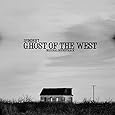 Ghost Of The West
