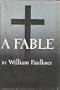 A Fable, Volumes 3-4 (2 Parts) (William Faulkner Manuscripts, No. 20)