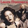 Laura Freemans Greatest Hits from Her 20s & 30s