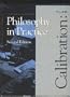 Calibration: Philosophy in Practice