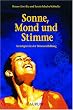 Sonne, Mond und Stimme: Atemtypen in der Stimmentfaltung
