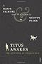Titus Awakes