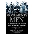 The Monuments Men: Allied Heroes, Nazi Thieves and the Greatest Treasure Hunt in History