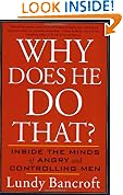 Why Does He Do That? Inside the Minds of Angry and Controlling Men