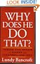 Why Does He Do That? Inside the Minds of Angry and Controlling Men