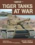 Tiger Tanks at War
