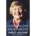 Climbing the Bookshelves: The Autobiography of Shirley Williams