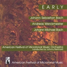 Early - American Festival Of Microtonal Music Ensemble, Johnny Reinhard, Rebecca Pechefsky, Douglas Frank Chorale