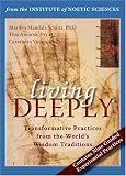 Living Deeply - DVD: Practices from the World's Transformative Traditions (Ions / Nhp Ions / Nhp)