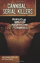 Cannibal Serial Killers