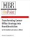 Books : Transforming Corner-Office Strategy into Frontline Action (HBR OnPoint Enhanced Edition)