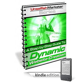 Dynamic Website Creation - Takes You By The Hand & Walks You STEP BY STEP Through Dynamic Website Creation! Mission-Surf