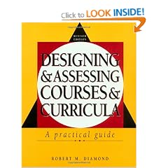 Designing and Assessing Courses and Curricula: A Practical Guide