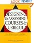 Designing and Assessing Courses and Curricula: A Practical Guide (Jossey Bass Higher and Adult Education Series)