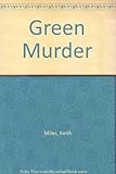 Green murder