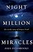 Night of a Million Miracles: The Inside Story of Project Pearl