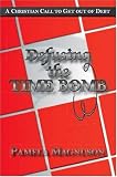Defusing the Time Bomb: A Christian Call to Get Out of Debt