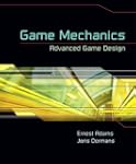 Game Mechanics: Advanced Game Design...