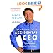 The Education of an Accidental CEO: Lessons Learned from the Trailer Park to the Corner Office