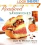 Roadfood Sandwiches: Recipes and Lore from Our Favorite Shops Coast to Coast