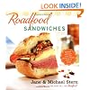 Roadfood Sandwiches: Recipes and Lore from Our Favorite Shops Coast to Coast
