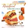 Roadfood Sandwiches: Recipes and Lore from Our Favorite Shops Coast to Coast