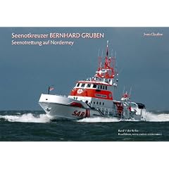 Seenotkreuzer BERNHARD GRUBEN: Seenotrettung auf Norderney. Rausfahren, wenn andere reinkommen