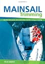 Mainsail Trimming: An Illustrated Guide