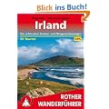 Irland: 50 Touren zwischen Donegal und Kerry, Wicklow und Connemara. Die sch�nsten K�sten- und Bergwanderungen