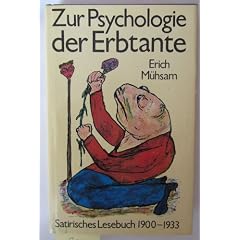 Zur Psychologie der Erbtante. Satirisches Lesebuch 1900-1933