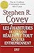 Sept habitudes de ceux qui réalisent tout ce qu'ils entreprennent (Les),nlle édition 2005
