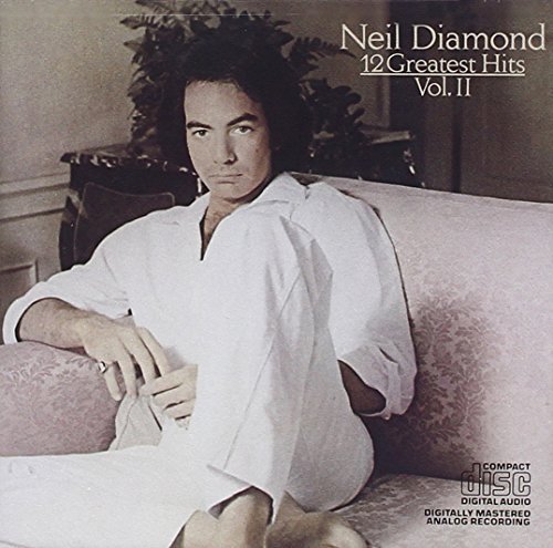 Neil Diamond - 12 Greatest Hits Vol II - Zortam Music