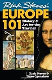 Rick Steves' Europe 101: History and Art for the Traveler