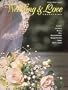The Wedding & Love Collection : Piano - Vocal - Guitar Songbook