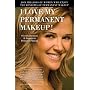 I Love My Permanent Makeup