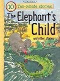 The elephant's child and other stories