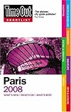 Time Out Shortlist Paris 2008 (Time Out Shortlist Paris)