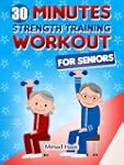 Strength Training for Seniors - The 3...