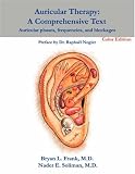 Auricular Therapy: A Comprehensive Text Color Edition: Auricular Phases, Frequencies, and Blockages