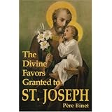 The Divine Favors Granted To St. Joseph