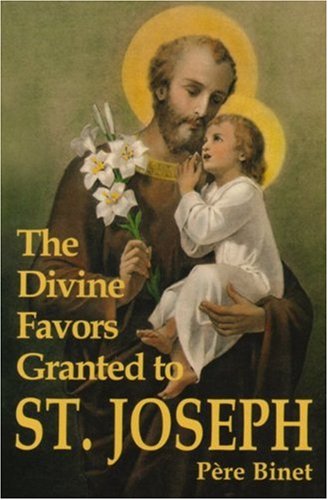 The Divine Favors Granted To St Joseph089555223X