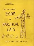 Old Possums Book of Practical Cats