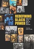 Redefining Black Power: Reflections on the State of Black America (City Lights Open Media)