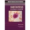 Hantavirus Pulmonary Syndrome (Deadly Diseases & Epidemics)
