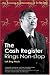 The Cash Register Rings Non-stop: The Amazing Transformation of Eu Yan Sang by Lok Eng Hock