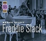 Mosaic Select: Freddie Slack