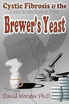 Cystic Fibrosis & the Brewer's Yeast: A Microbiology Tale