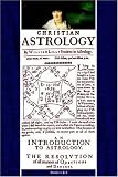 Christian Astrology, Books 1 and 2