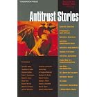 Antitrust Stories (Law Stories) by Eleanor M. Fox and Daniel A. Crane