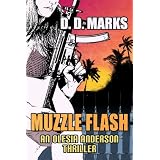 Muzzle Flash: An Olesia Anderson Thriller